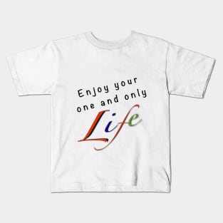 Enjoy Life Kids T-Shirt